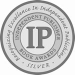 Independent Publishers Award - 2009 Silver Medal: Best Regional Fiction US Northeast